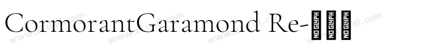 CormorantGaramond Re字体转换